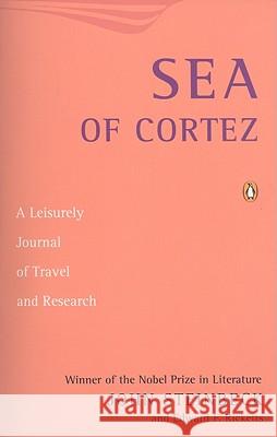 Sea of Cortez: A Leisurely Journal of Travel and Research John Steinbeck Edward F. Ricketts 9780143117216 Penguin Books - książka