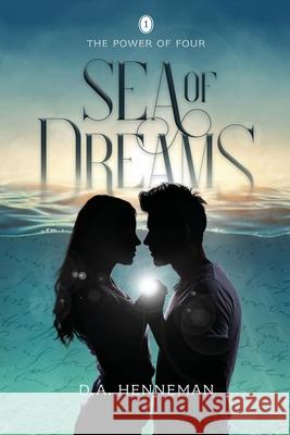 Sea Of Dreams D. a. Henneman 9781735360218 Saray Books LLC - Debra a Henneman - książka