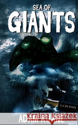 Sea of Giants Adam Ruane Michael Bray Michael Bray 9781496163684 Createspace - książka