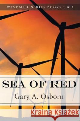 Sea of Red Gary a Osborn 9781645314981 Newman Springs Publishing, Inc. - książka