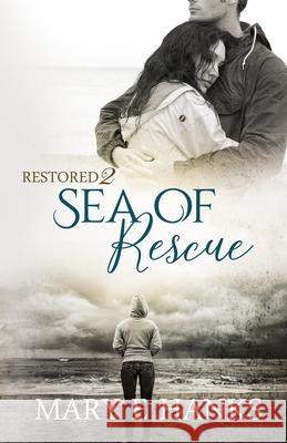 Sea of Rescue: Inspirational Romance Mary E. Hanks 9781080968206 Independently Published - książka