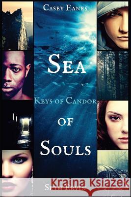 Sea of Souls Casey Eanes Seth Ervin 9781523889990 Createspace Independent Publishing Platform - książka