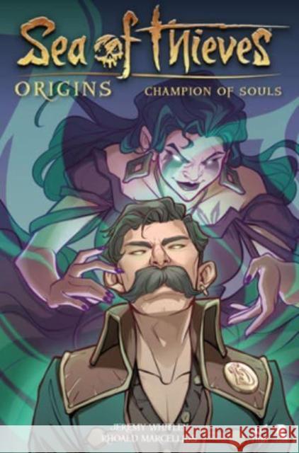 Sea of Thieves: Origins: Champion of Souls (Graphic Novel) Jeremy Whitley 9781787740181 Titan Books Ltd - książka
