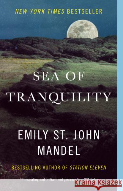Sea of Tranquility: A novel Emily St. John Mandel 9780593466735 Vintage - książka