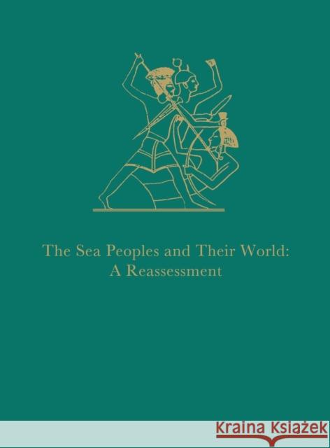 Sea People and Their World Reassessment Oren, Eliezer D. 9780924171802 University of Pennsylvania Press - książka