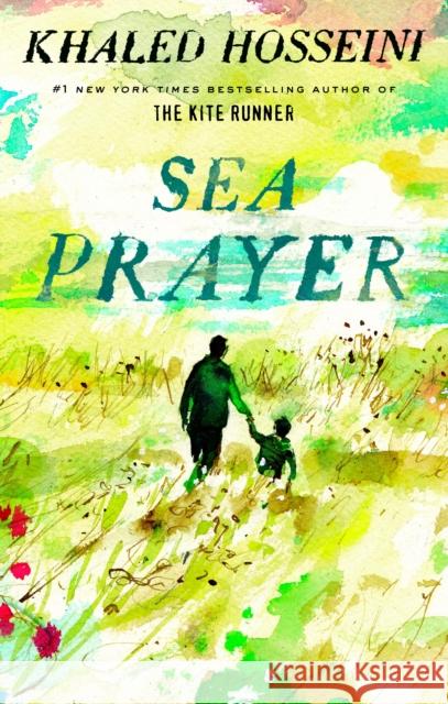 Sea Prayer Hosseini, Khaled 9780525539094  - książka