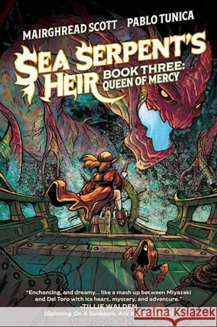 Sea Serpent's Heir Book Three: Queen of Mercy Mairghread Scott Pablo Tunica 9781534332096 Skybound Entertainment - książka