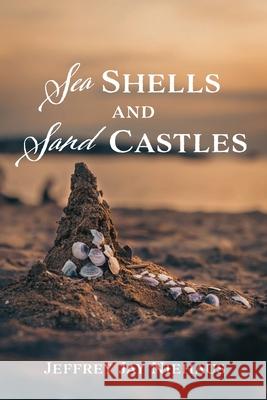 Sea Shells and Sand Castles Jeffrey Jay Niehaus 9781666734065 Resource Publications (CA) - książka