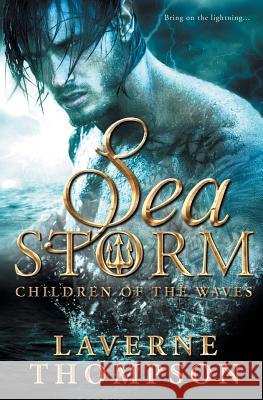 Sea Storm: Children of the Waves Laverne Thompson 9781496099983 Createspace - książka