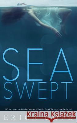 Sea Swept Erica Cope 9781502556219 Createspace - książka