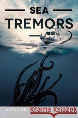 Sea Tremors Edward J. McFadde 9781922323040 Severed Press - książka