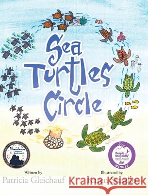 Sea Turtles Circle Patricia Gleichauf 9781645448075 Page Publishing, Inc. - książka