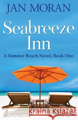 Seabreeze Inn Moran, Jan 9781942073123 Sunny Palms Press - książka