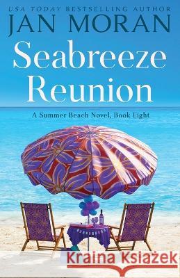 Seabreeze Reunion Jan Moran 9781647781132 Sunny Palms Press - książka