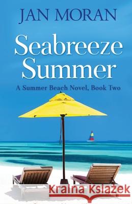 Seabreeze Summer Moran, Jan 9781951314002 Sunny Palms Press - książka