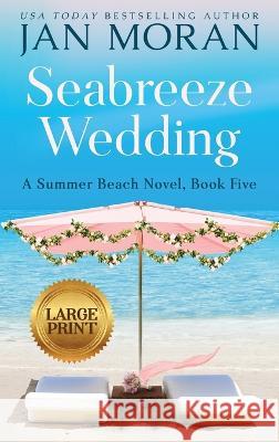 Seabreeze Wedding Jan Moran 9781647780951 Sunny Palms Press - książka