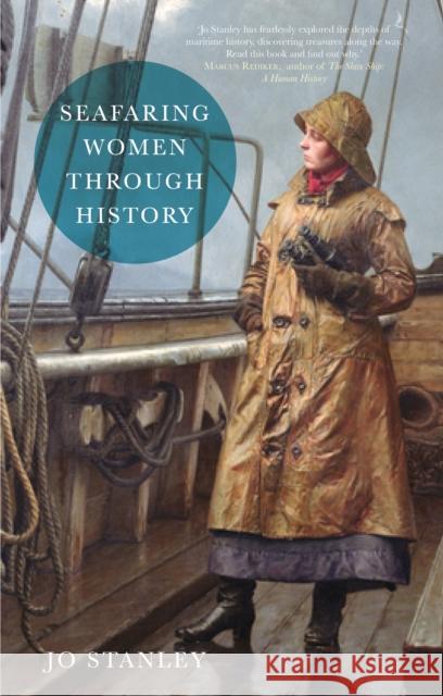 Seafaring Women Through History Jo Stanley 9781837050734 The History Press Ltd - książka