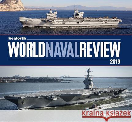 Seaforth World Naval Review 2019 Conrad Waters 9781526745859 US Naval Institute Press - książka