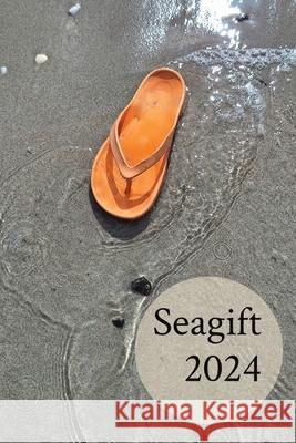 Seagift 2024 Miriam Wei Wei Lo Alison Dench 9780645563610 Sheridan Institute of Higher Education - książka