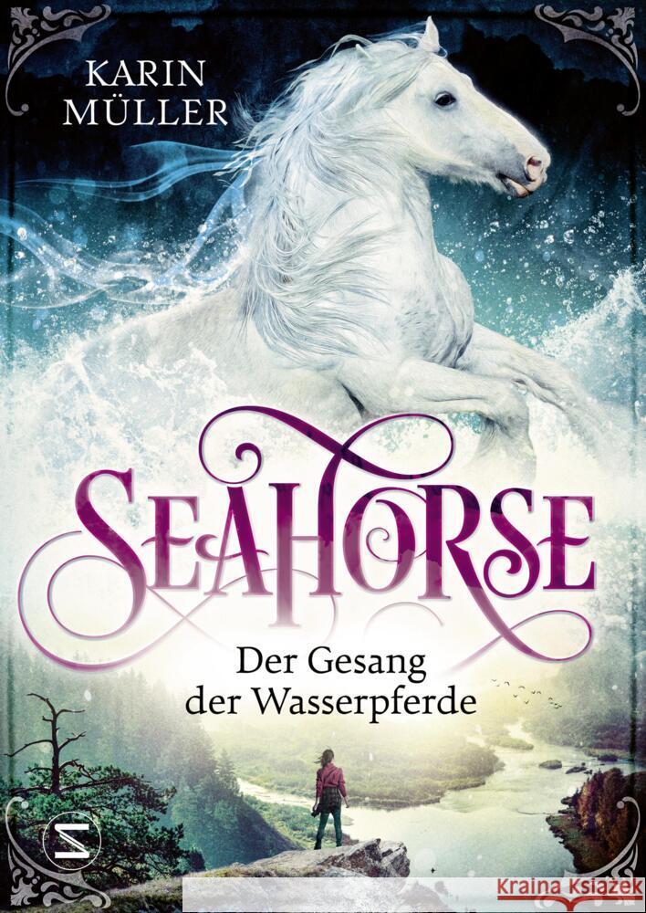 Seahorse - Der Gesang der Wasserpferde Müller, Karin 9783505150029 Schneiderbuch - książka