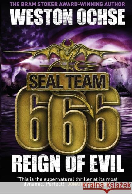 SEAL Team 666 - Reign of Evil Weston Ochse 9781783292837 TITAN PUBLISHING GROUP - książka