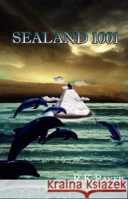 Sealand 1001 R. K. Raker Daisuke Maehira 9781467959803 Createspace - książka