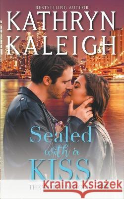 Sealed with a Kiss Kathryn Kaleigh   9798223962298 Kst Publishing - książka