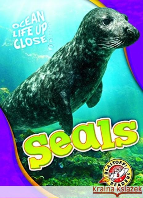 Seals Rebecca Pettiford 9781626175747 Blastoff! Readers - książka