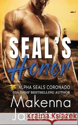SEAL's Honor Makenna Jameison 9798706528713 Independently Published - książka