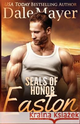 SEALs of Honor - Easton Mayer, Dale 9781773360393 Valley Publishing Ltd. - książka