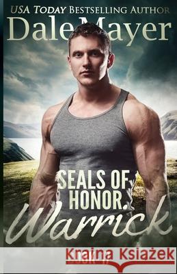 SEALs of Honor - Warrick Mayer, Dale 9781773360737 Valley Publishing Ltd. - książka