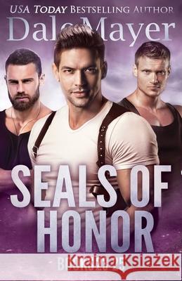 SEALs of Honor Books 23-25 Mayer, Dale 9781773364063 Valley Publishing Ltd. - książka