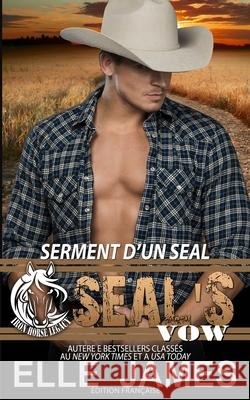 SEAL's Vow: Serment d'Un Seal Lisa Fran?ois-Marie Elle James 9781626955004 Twisted Page Inc - książka