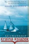 Seamanship: A Voyage Along the Wild Coasts of the British Isles Adam Nicolson 9780060753443 Harper Perennial