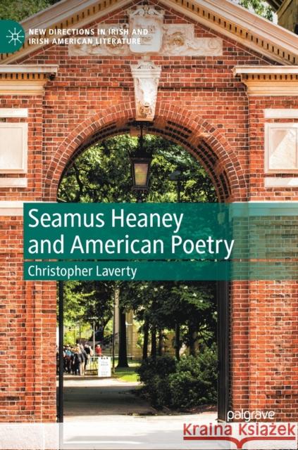 Seamus Heaney and American Poetry Christopher Laverty 9783030955670 Springer International Publishing - książka