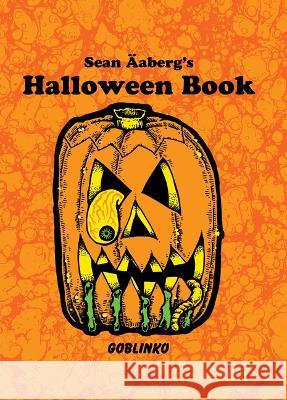 Sean Aaberg\'s Halloween Book Sean Aaberg 9781584237754 Gingko Press - książka