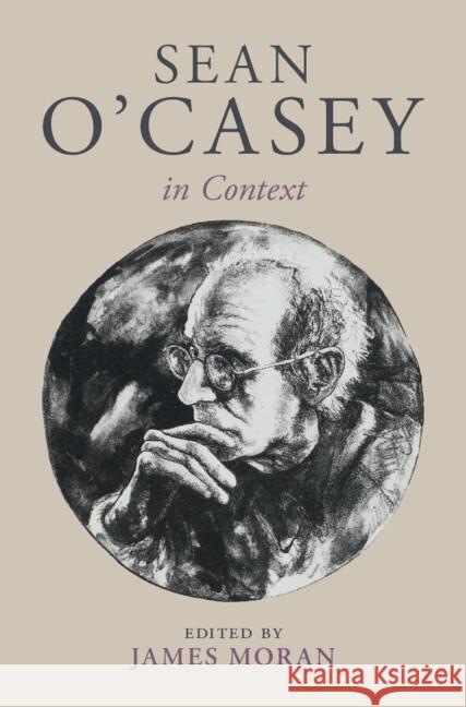 Sean O'Casey in Context James Moran 9781009304207 Cambridge University Press - książka