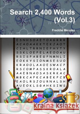 Search 2,400 Words (Vol.3) Freddie Mendez 9780244183639 Lulu.com - książka