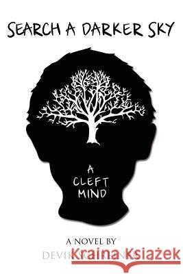Search a Darker Sky. a Cleft Mind Devik Schreiner Jeanne Marie Yee 9781611700381 Robertson Publishing - książka