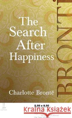 Search After Happiness Brontë, Charlotte 9781528771719 Classic Books Library - książka