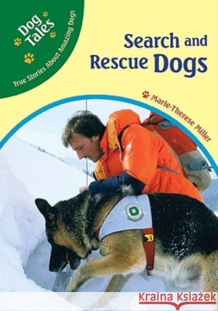 Search and Rescue Dogs Marie-Therese Miller 9780791090374 Chelsea House Publications - książka