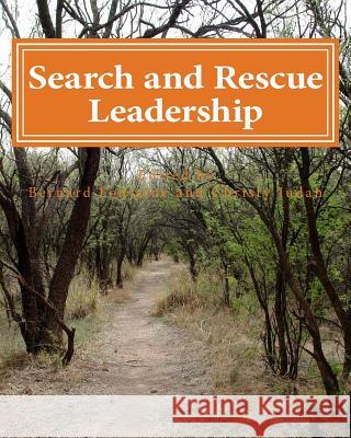 Search and Rescue Leadership Contributing Authors George Dresnek David Dyer 9781530003280 Createspace Independent Publishing Platform - książka