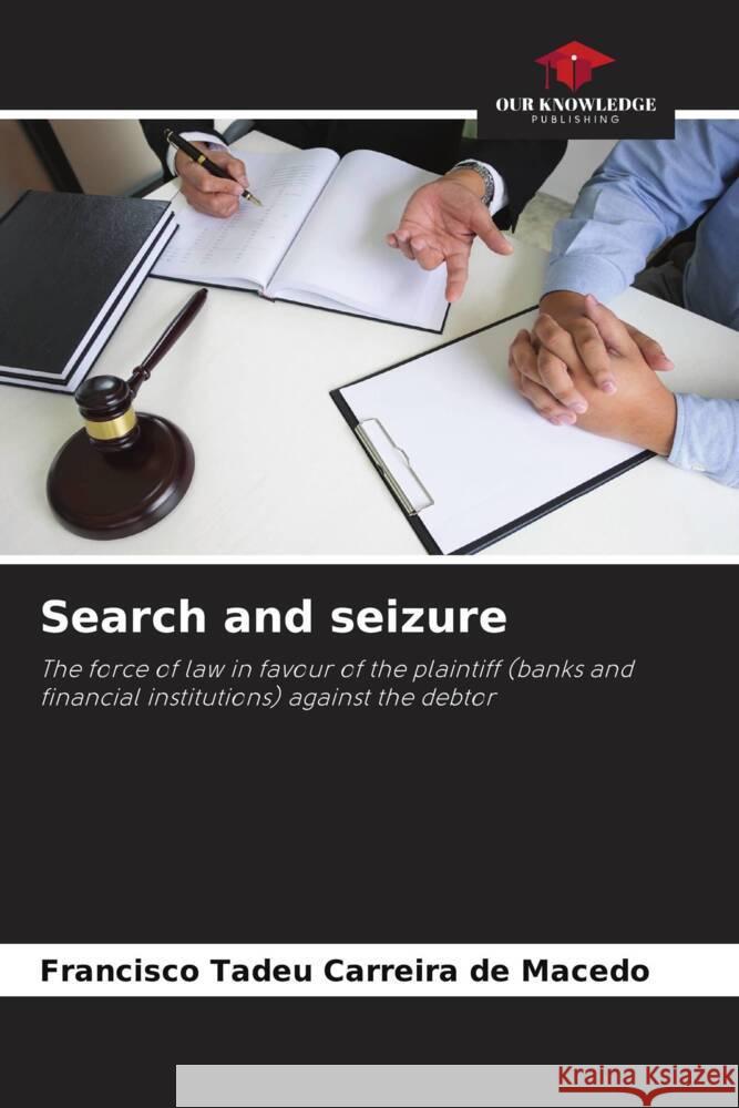 Search and seizure Francisco Tadeu Carreir 9786207034918 Our Knowledge Publishing - książka