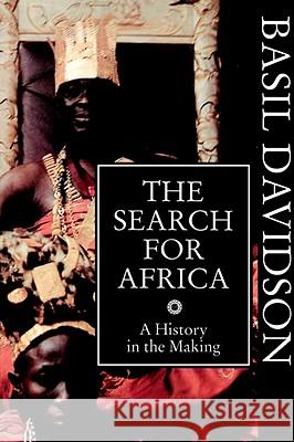 SEARCH FOR AFRICA Basil Davidson 9780852557143 JAMES CURREY LTD - książka