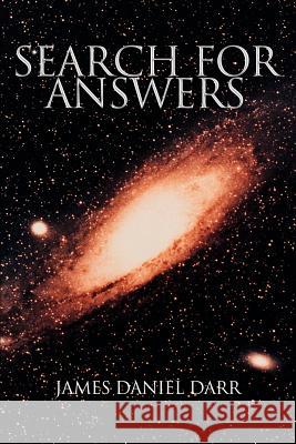 Search for Answers James Daniel Darr 9780595297030 iUniverse - książka