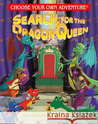 Search for the Dragon Queen Anson Montgomery 9781933390567 Chooseco - książka