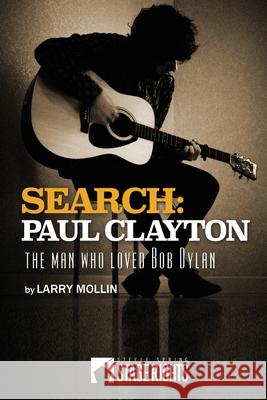 Search: Paul Clayton Larry Mollin 9780692558669 Steele Spring Stage Rights - książka