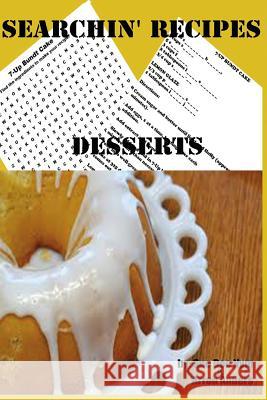 Searchin' Recipes: Desserts Sue Doe Nym Arron Anders 9781539458135 Createspace Independent Publishing Platform - książka