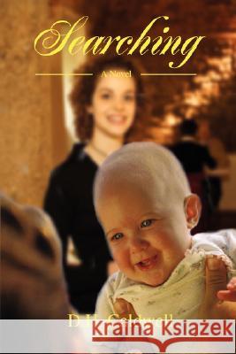 Searching D. H. Caldwell 9780595712199 iUniverse - książka