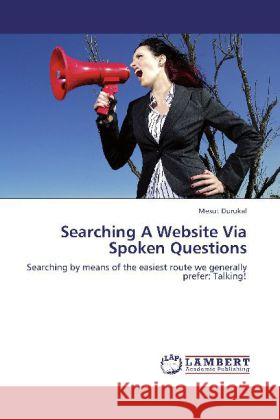 Searching A Website Via Spoken Questions Durukal, Mesut 9783846508145 LAP Lambert Academic Publishing - książka